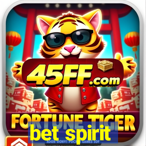 bet spirit